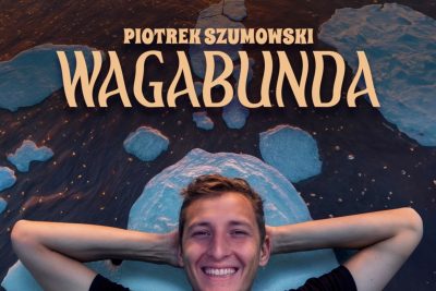 Stand up! Piotrek Szumowski „Wagabunda" (PL)