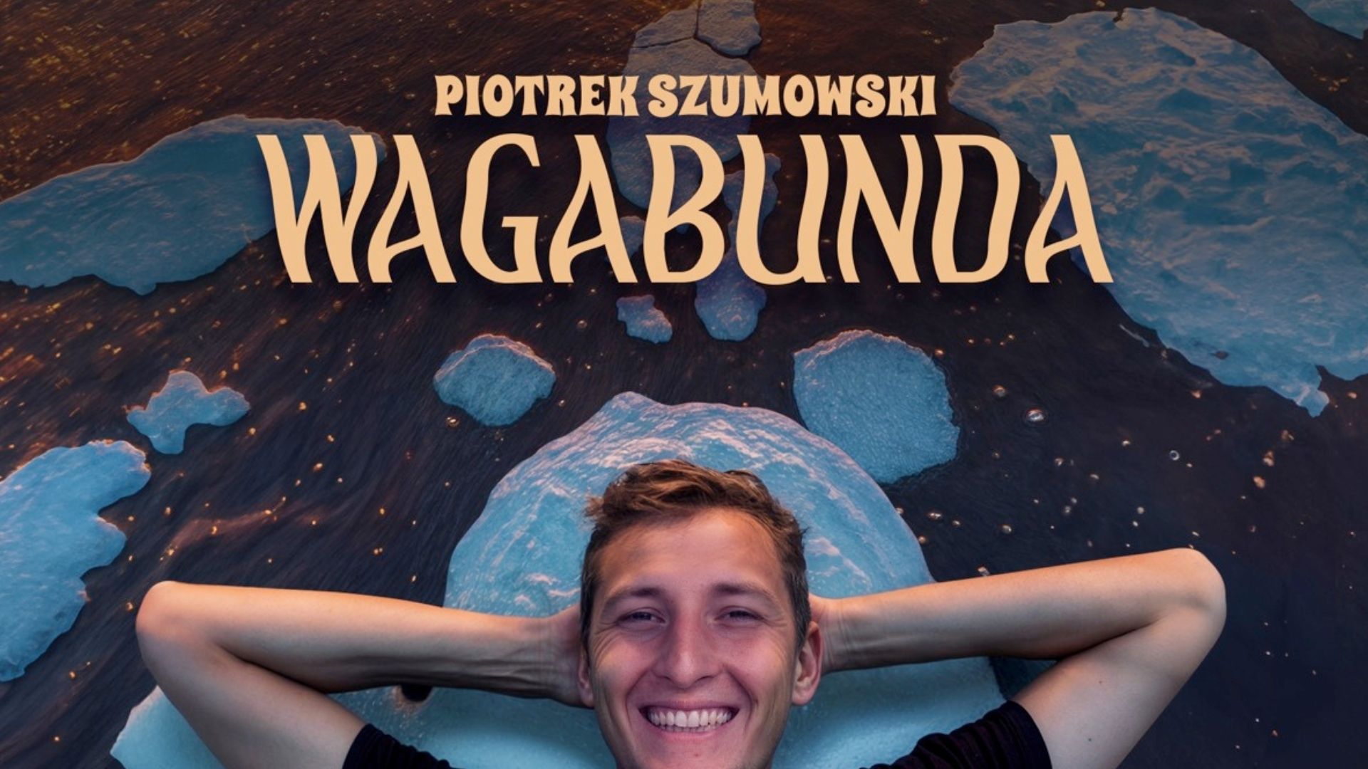 Stand up! Piotrek Szumowski „Wagabunda" (PL)