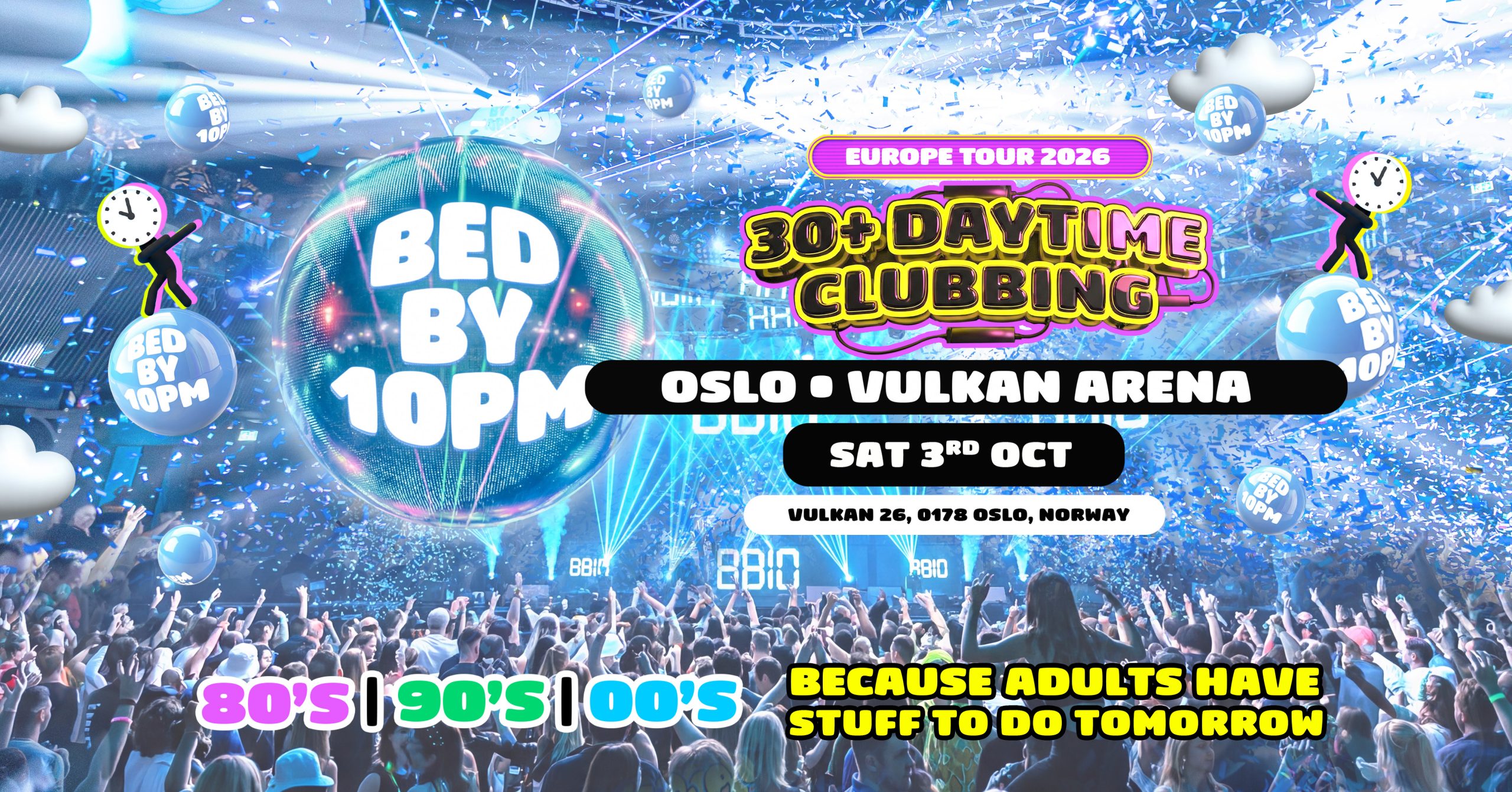 Bed By 10pm Returns To Oslo!