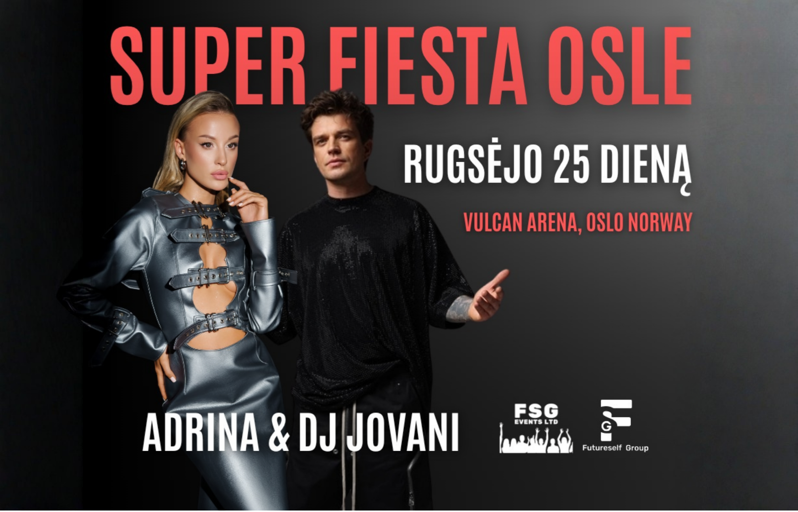 Super Fiesta: Adrina & DJ Jovani (LT)